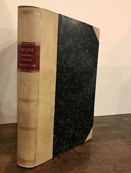 Vincenzo Antonio Rossi Manuale per la misura delle fabbriche... Seconda edizione 1842 Napoli dalla Stamperia e Cartiere del Fibreno